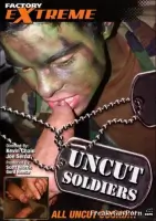 Uncut Soldiers